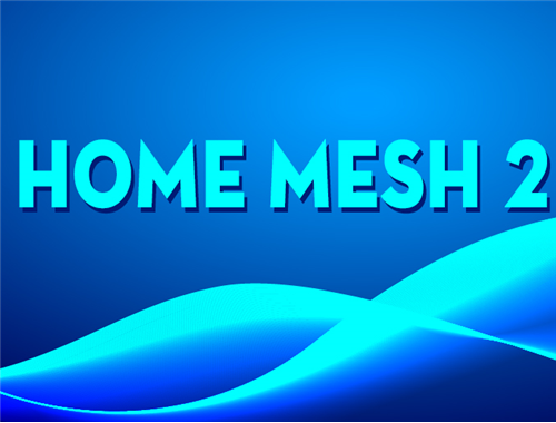 HOME MESH 2