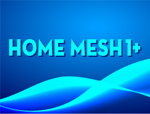 HOME MESH 1+