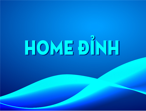 HOME ĐỈNH